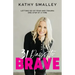 31 Days to Brave: Letting Go of Fear and Trauma One Step at a Time