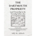 The Dartmouth Propriety: Land Ownership in the Township before 1800