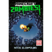 Minecraft: Zombies!: An Official Minecraft Novel