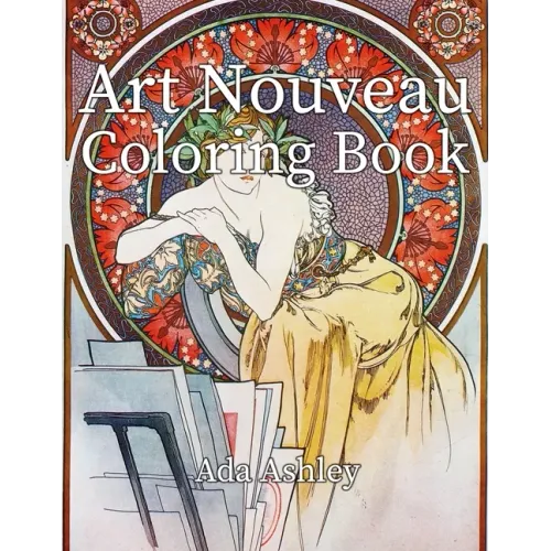 Art Nouveau Coloring Book: 30 Coloring Pages for Adults of Alphonse Mucha Illustrations
