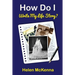 How Do I Write My Life Story?