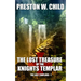 The Lost Treasure of the Knights Templar