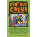 Giant Bug Cinema - A Monster Kid's Guide (hardback)