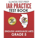 IAR Practice Test Book English Language Arts Grade 5: Preparation for the Illinois Assessment of Readiness ELA Test