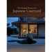 The Intimate Beauty of a Japanese Courtyard