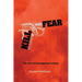 Kill Fear: The Art of Courageous Living