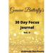 Genuine Butterfly 30 Day Focus Journal