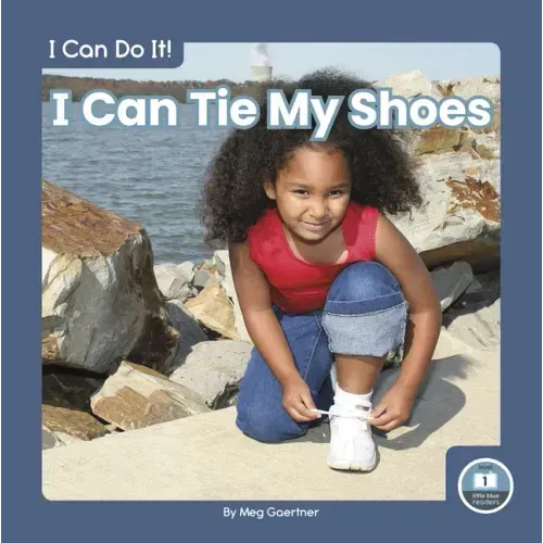 I Can Tie My Shoes