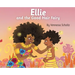 Ellie and the Good Hair Fairy