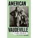 American Vaudeville