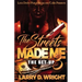 The Streets Made Me 3