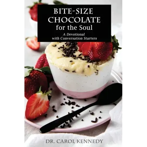 BITE-SIZE Chocolate for the Soul: A Devotional with Conversation Starters