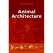 Animal Architecture