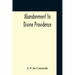 Abandonment To Divine Providence