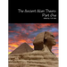 The Ancient Alien Theory: Part One