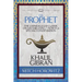 The Prophet (Condensed Classics): The Unparalleled Classic on Life's Meaning-Now in a Special Condensation