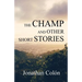 The Champ And Other Short Stories