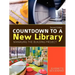 Countdown to a New Library: Managing the Building Project, Second Edition