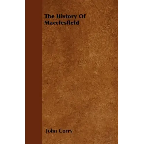 The History Of Macclesfield