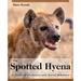 The Spotted Hyena: A Study of Predation and Social Behavior