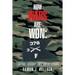 How Wars Are Won: Leadership, Friendship, Family, and Unit Cohesion
