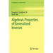 Algebraic Properties of Generalized Inverses