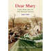 Dear Mary: Letters Home from the 10th Mountain Division (1944-1945)