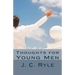 Thoughts for Young Men