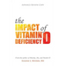 The Impact of Vitamin D Deficiency