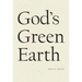 God's Green Earth