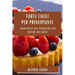 Torte Facili per Principianti: Guida Dolce alla Pasticceria per Iniziare con Gusto
