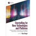 Storytelling for New Technologies and Platforms: A Writer's Guide to Theme Parks, Virtual Reality, Board Games, Virtual Assistants, and More