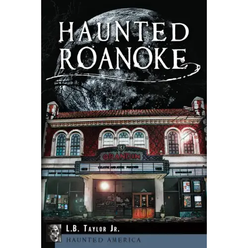 Haunted Roanoke