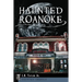 Haunted Roanoke