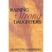 Raising Strong Daughters