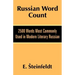 Russian Word Count: 2500 Words Most Commonly Used in Modern Literary Russian