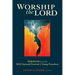 Worship the Lord: Sermons from the 2018 Festival of Young Preachers