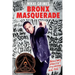 Bronx Masquerade