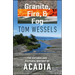 Granite, Fire, and Fog: The Natural and Cultural History of Acadia