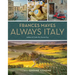 Frances Mayes Always Italy