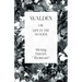 Walden: or, Life in the Woods