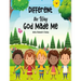 Different the Way God Made Me
