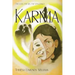 Karma: The Love, the Lies, the Vengeance