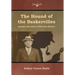 The Hound of the Baskervilles