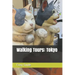 Walking Tours: Tokyo