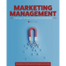Marketing Management: A Strategic Framework and Tools for Success