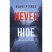 Never Hide (A May Moore Suspense Thriller-Book 4)