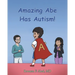 Amazing Abe Has Autism!
