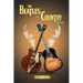 The Beatles and Country Music