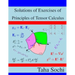 Solutions of Exercises of Principles of Tensor Calculus